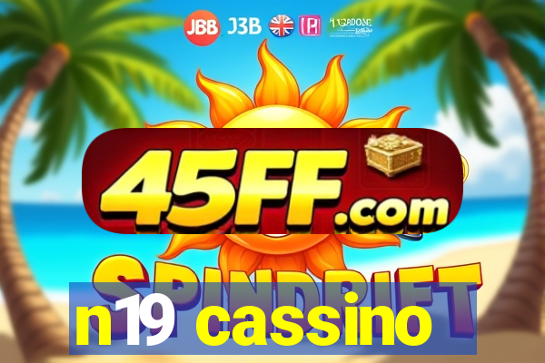 n19 cassino